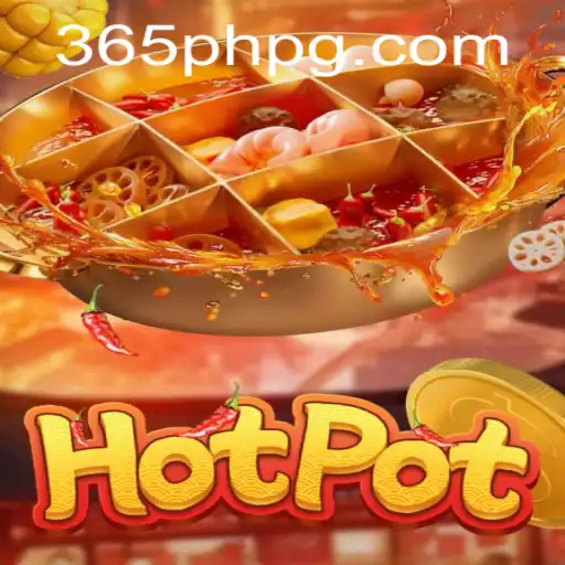 Exploring the Exciting World of Hotpot: The Power of 365PH