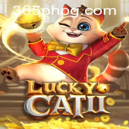 Exploring the Excitement of LuckyCatII: The Ultimate Gaming Experience with 365PH