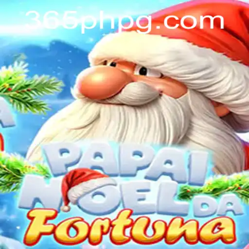 Unveiling the Magic of PapaiNoeldaFortuna: A Festive Gaming Adventure with 365PH
