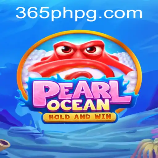 Exploring PearlOcean: The Thrilling World of 365PH